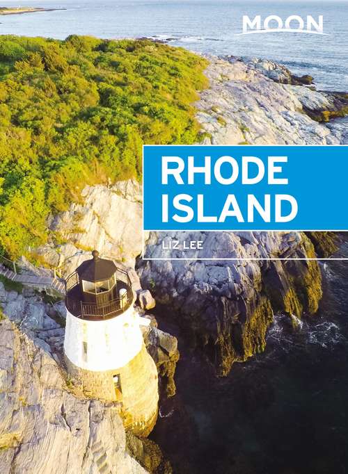 Book cover of Moon Rhode Island (5) (Travel Guide)