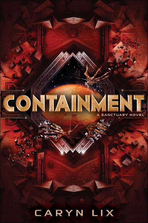 Book cover of Containment (The Sanctuary Novels)