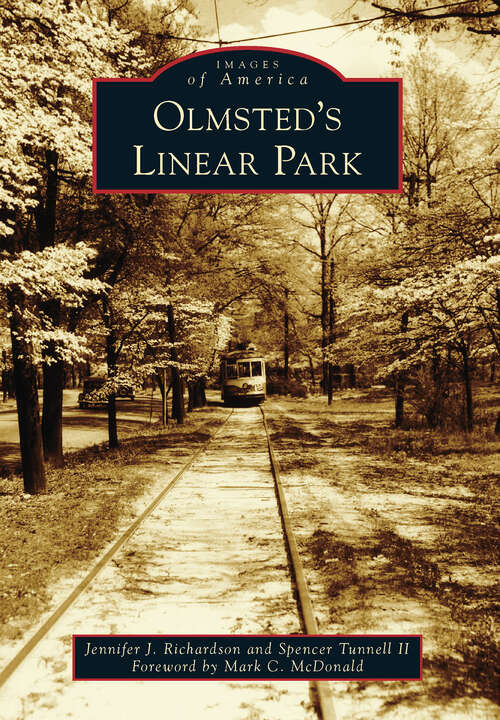 Book cover of Olmsted's Linear Park (Images of America)