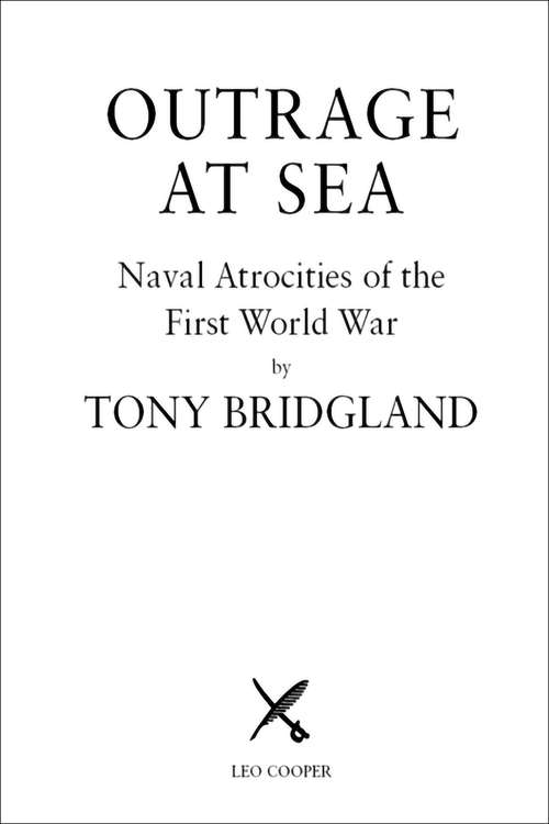 Book cover of Outrage at Sea: Naval Atrocities of the First World War