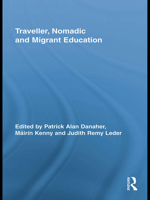 Book cover of Traveller, Nomadic and Migrant Education (Routledge Research in Education)