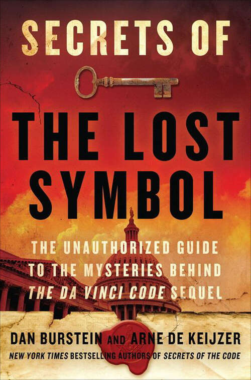 Book cover of Secrets of The Lost Symbol: The Unauthorized Guide to the Mysteries Behind The Da Vinci Code Sequel