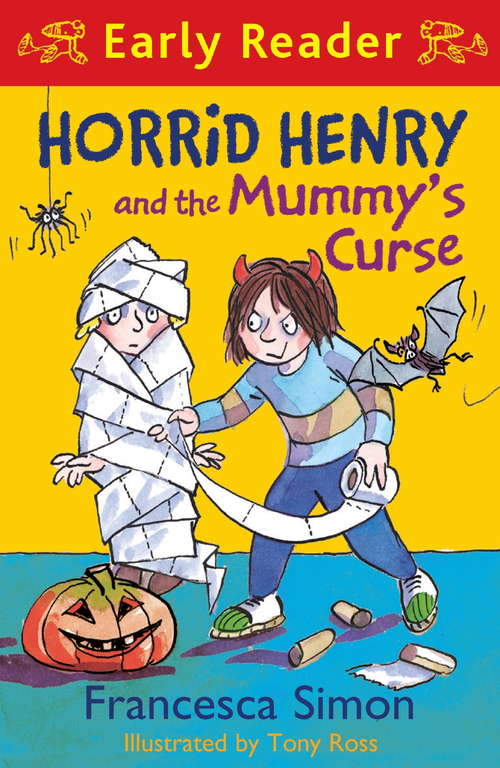 Book cover of Horrid Henry and the Mummy's Curse: Book 32 (Horrid Henry Early Reader #31)