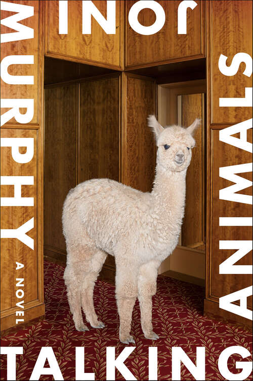 Book cover of Talking Animals: A Novel