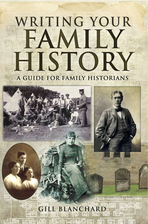 Book cover of Writing your Family History: A Guide for Family Historians