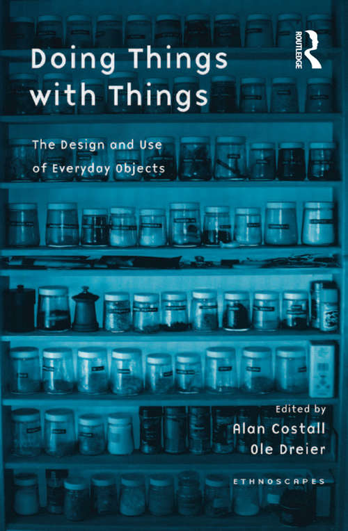 Book cover of Doing Things with Things: The Design and Use of Everyday Objects (Ethnoscapes)