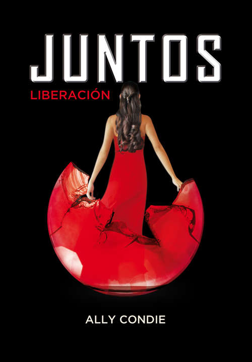 Book cover of Liberación (Juntos: Volumen 3)