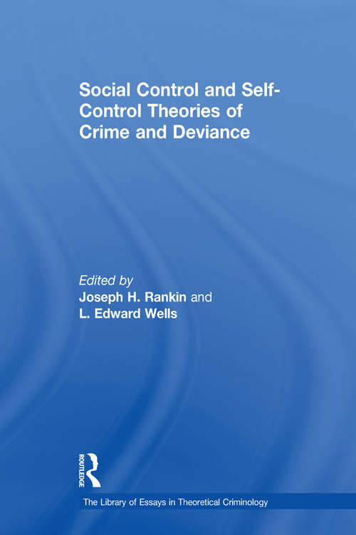 Book cover of Social Control and Self-Control Theories of Crime and Deviance (The\library Of Essays In Theoretical Criminology Ser.)