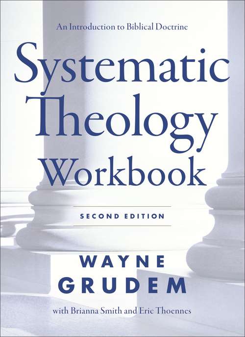 Book cover of Systematic Theology Workbook: Study Questions and Practical Exercises for Learning Biblical Doctrine