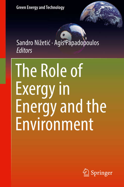 Book cover of The Role of Exergy in Energy and the Environment (Green Energy and Technology)