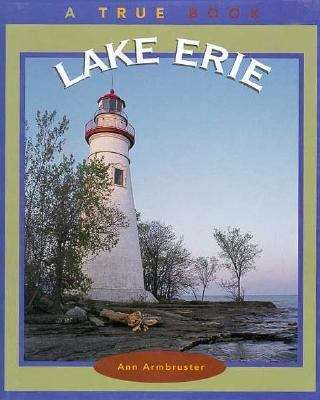 Book cover of Lake Erie: A True Book