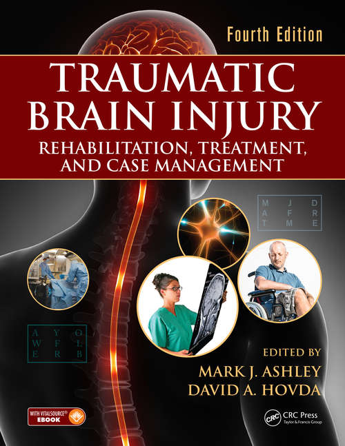 Book cover of Traumatic Brain Injury: Rehabilitation, Treatment, and Case Management, Fourth Edition (2)