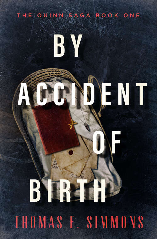 Book cover of By Accident of Birth (The Quinn Saga)