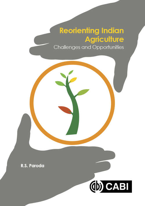 Book cover of Reorienting Indian Agriculture: Challenges and Opportunities