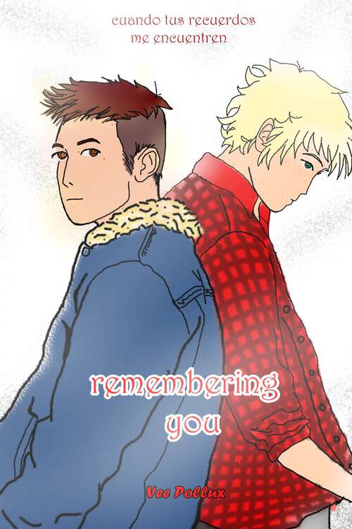 Book cover of Remembering You: Cuando tus recuerdos me encuentren