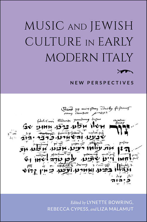 Book cover of Music and Jewish Culture in Early Modern Italy: New Perspectives (Music and the Early Modern Imagination)