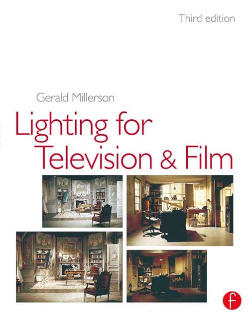 Book cover of Lighting for TV and Film (3) (Library Of Communication Techniques Ser.)