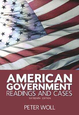 Book cover of American Government: Readings and Cases, 16th Edition