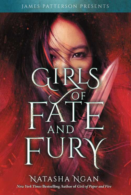 Book cover of Girls of Fate and Fury (Girls of Paper and Fire #3)