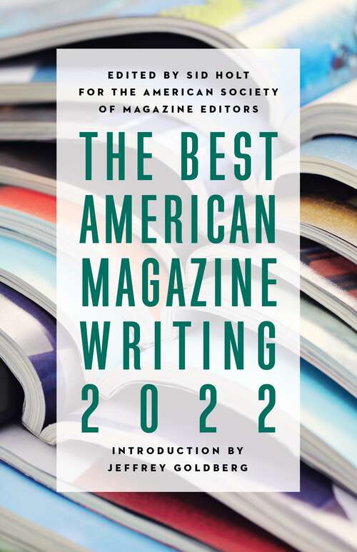 Book cover of The Best American Magazine Writing 2022