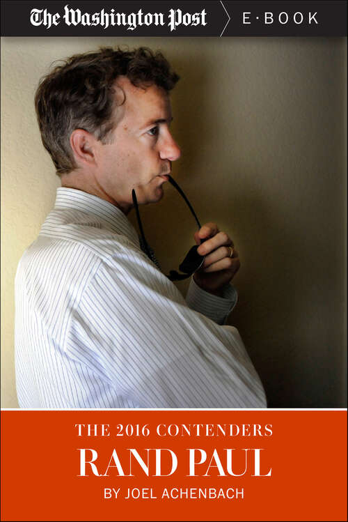 Book cover of The 2016 Contenders: Rand Paul