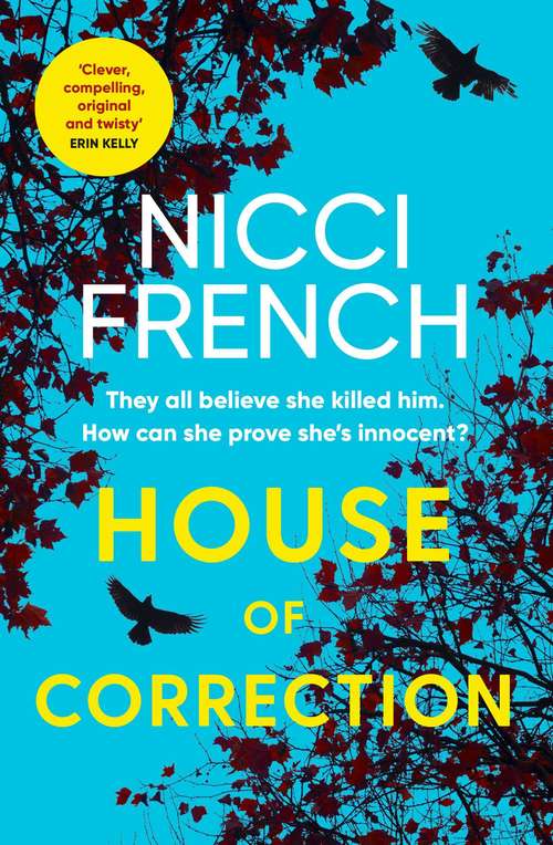 Book cover of House of Correction: A twisty and shocking thriller from the master of psychological suspense