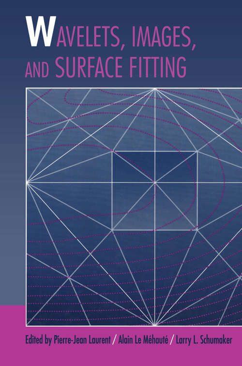 Book cover of Wavelets, Images, and Surface Fitting (1)