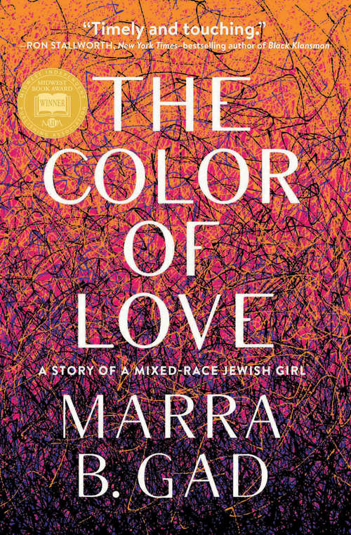 Book cover of The Color of Love: A Story of a Mixed-Race Jewish Girl