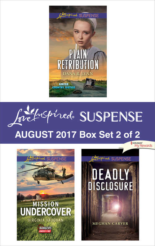 Book cover of Harlequin Love Inspired Suspense August 2017 - Box Set 2 of 2: Plain Retribution\Mission Undercover\Deadly Disclosure