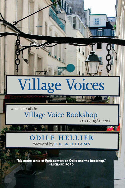 Book cover of Village Voices: A Memoir of the Village Voice Bookshop, Paris, 1982-2012