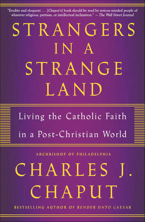 Book cover of Strangers in a Strange Land: Living the Catholic Faith in a Post-Christian World