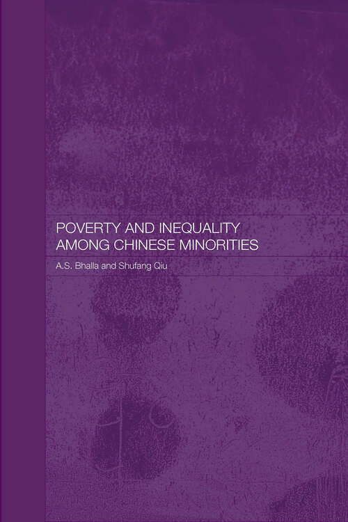 Book cover of Poverty and Inequality among Chinese Minorities (Routledge Studies on the Chinese Economy)