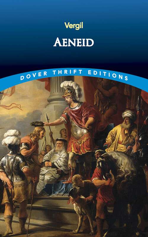 Book cover of Aeneid: Aeneid, Book Viii: A Vocabulary And Test Papers; By Tutors Of University Correspondence College (classic Reprint) (Dover Thrift Editions: Poetry)