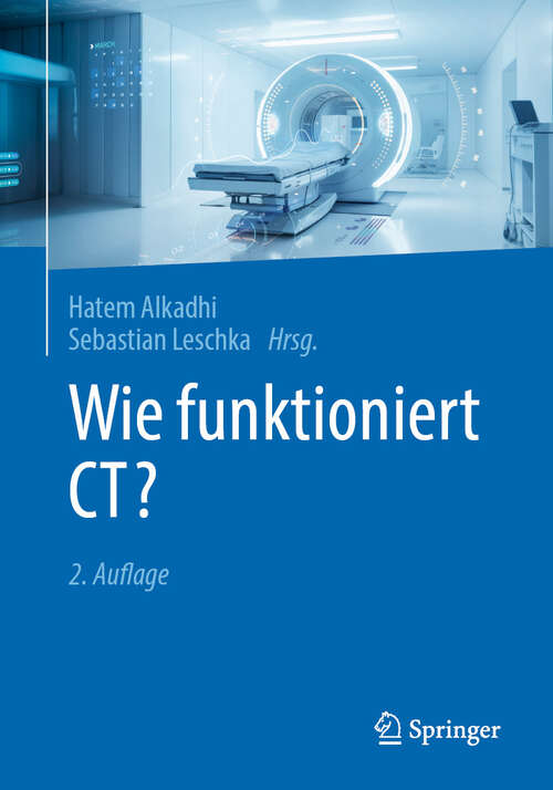 Book cover of Wie funktioniert CT? (2. Auflage 2024)