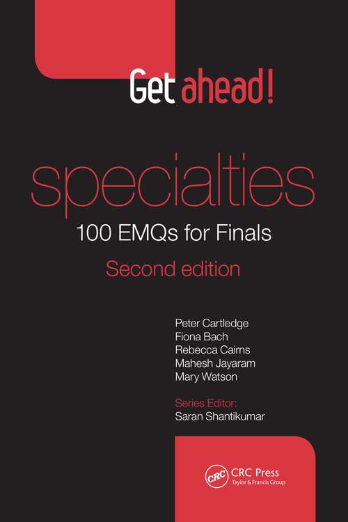 Book cover of Get ahead! Specialties: 100 EMQs for Finals (Get ahead!)