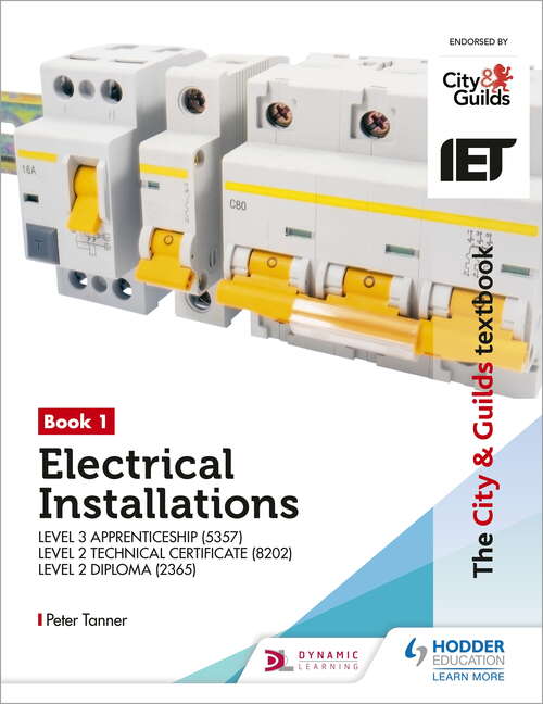 Book cover of The City & Guilds Textbook (5357), Level 2 Technical Certificate (8202) & Level 2 Diploma: Electrical Install Bk 1 Epub