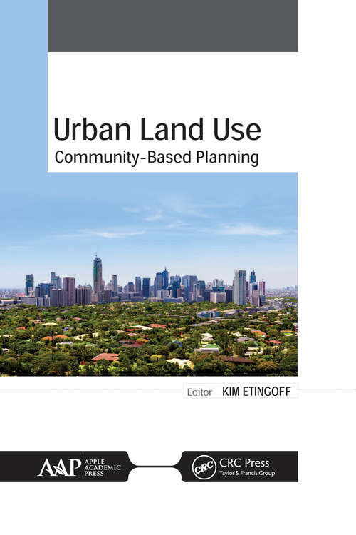 Book cover of Urban Land Use: Community-Based Planning