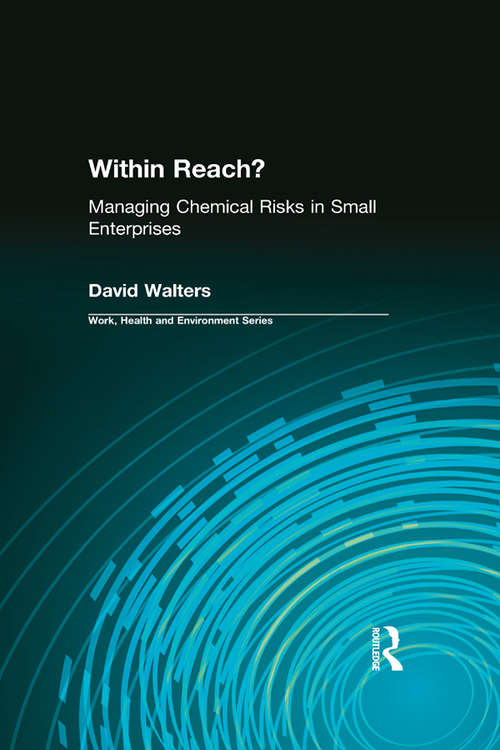 Book cover of Within Reach?: Managing Chemical Risks in Small Enterprises (Work, Health and Environment Series)