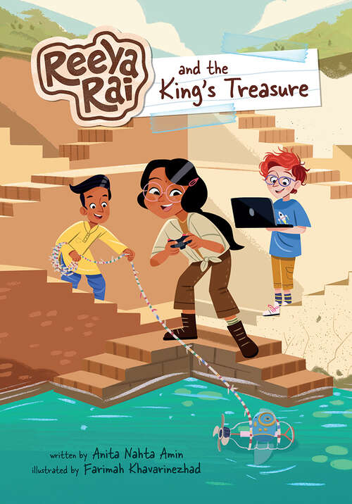 Book cover of Reeya Rai and the King’s Treasure (Reeya Rai: Adventurous Inventor Ser.)