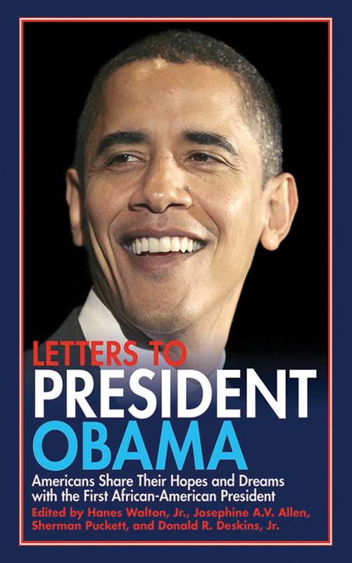 Book cover of Letters to President Obama: Americans Share Their Hopes and Dreams with the First African-American President