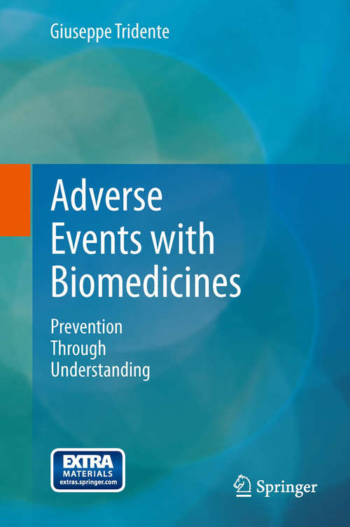 Book cover of Adverse Events with Biomedicines: Prevention Through Understanding