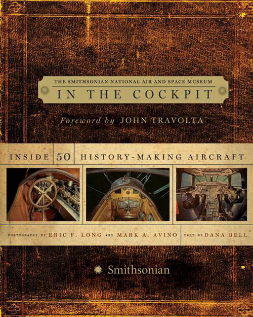 Book cover of In the Cockpit: Inside 50 History-Making Aircraft