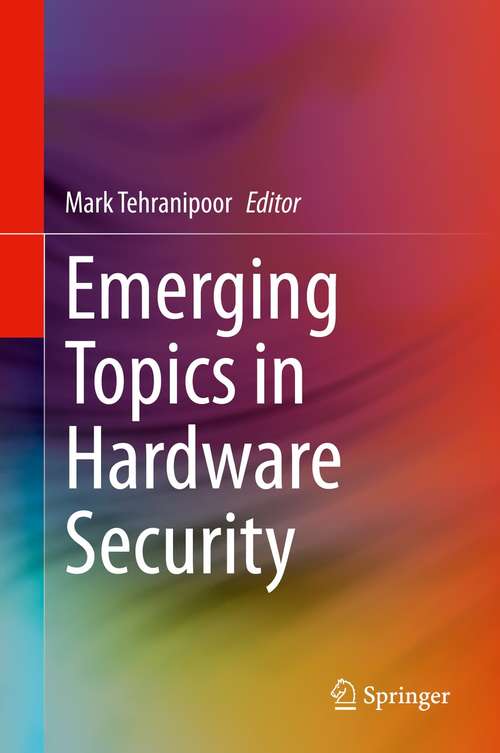 Book cover of Emerging Topics in Hardware Security (1st ed. 2021)