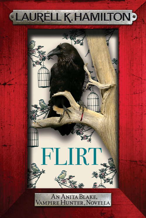 Book cover of Flirt (Anita Blake, Vampire Hunter, Novels)