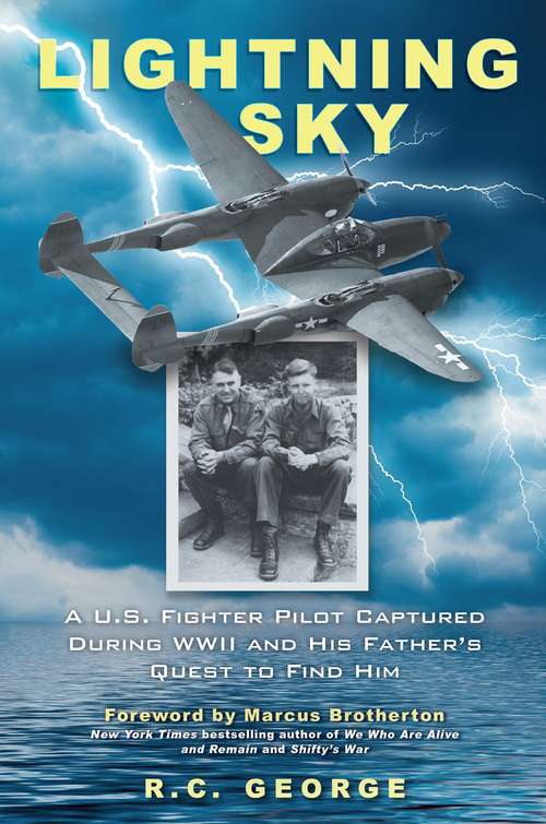 Book cover of Lightning Sky: A U.S. Fighter Pilot Captured during WWII and His Father's Quest to Find Him