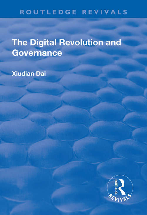 Book cover of The Digital Revolution and Governance (Routledge Revivals)