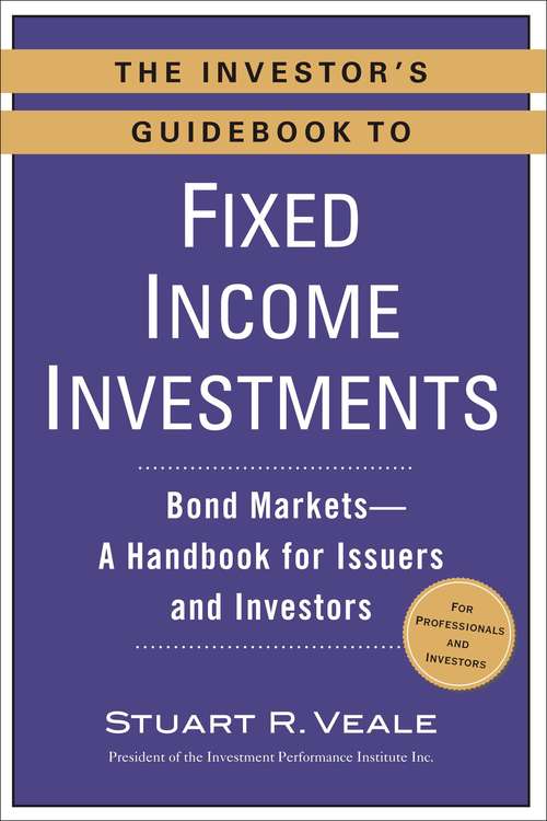 Book cover of The Investor's Guidebook to Fixed Income Investments