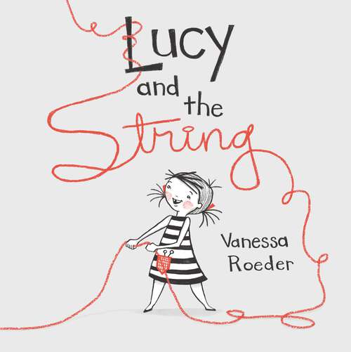 Book cover of Lucy and the String