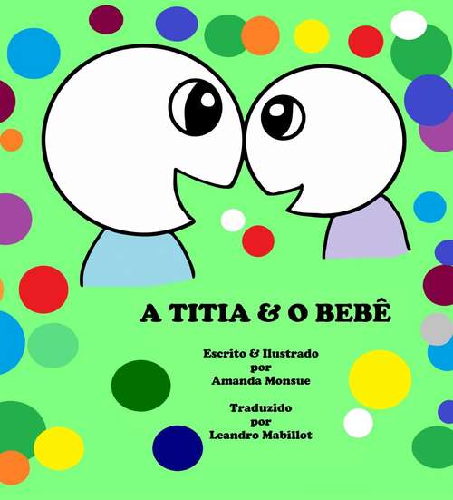Book cover of A Titia & O Bebê