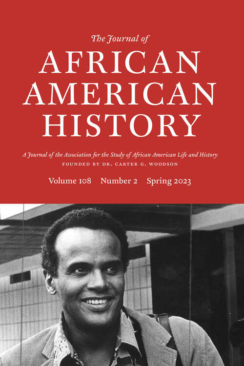 Book cover of The Journal of African American History, volume 108 number 2 (Spring 2023)